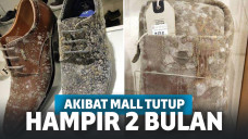 Hampir 2 Bulan Tutup, Sepatu dan Tas Mahal di Mall Ini Berubah Jadi Mengerikan!
