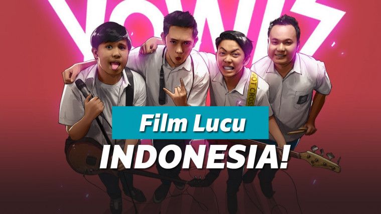 10 Film Lucu Indonesia Terbaik dan Terbaru 2020