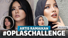 Artis ramaikan oplas challenge