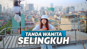 tanda wanita selingkuh