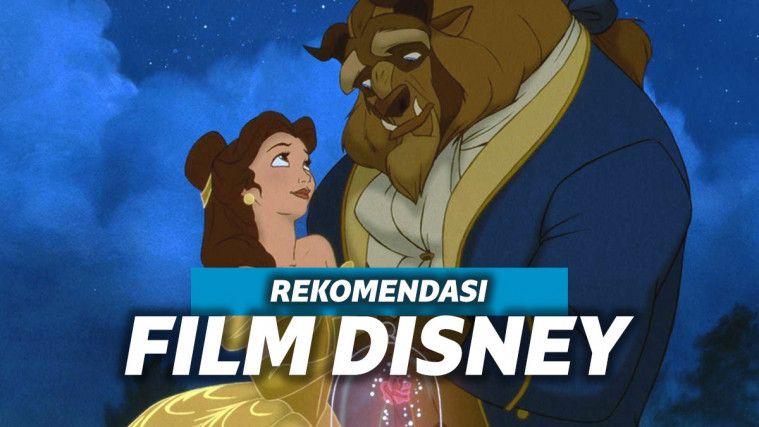 16 Film Disney Terbaik Yang Tak Lekang Oleh Waktu