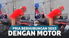 Seorang pria saat tertangkap berhubungan seks dengan motor
