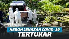 Viral Jenazah Covid-19 Tertukar di Surabaya, Keluarga Menangis Histeris