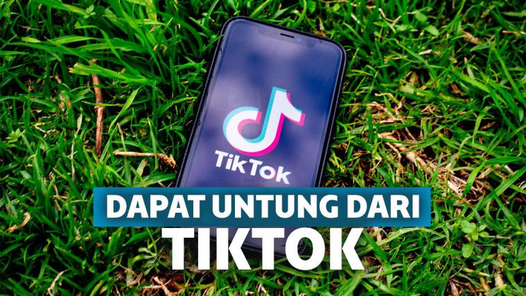 9 Cara Mendapatkan Uang Dari Tiktok Dengan Mudah 2020