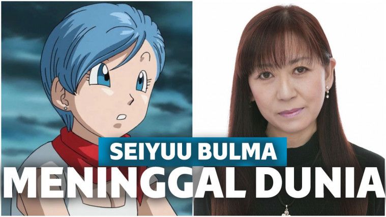 seiyuu bulma meninggal dunia