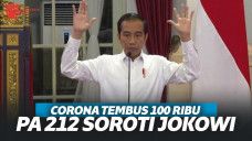 Corona Tembus 100 Ribu Kasus, PA 212: Jokowi Gagal Total!