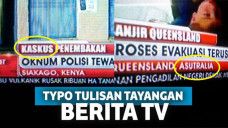 Typo tulisan tayangan berita televisi