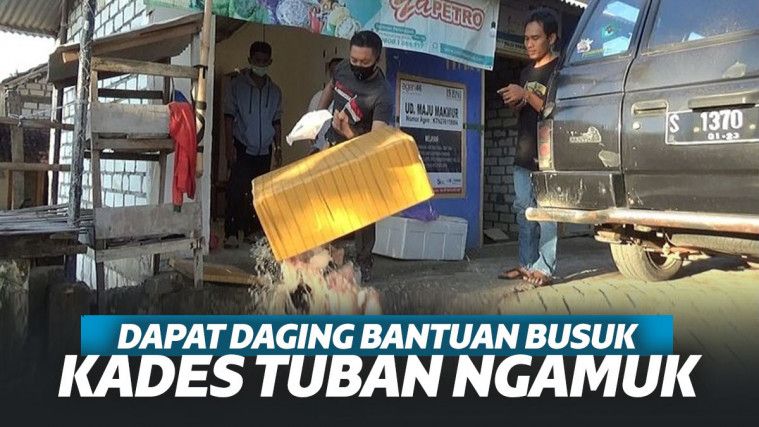 Heboh Kades Tuban Ngamuk Karena Dapat Bantuan Daging Busuk Dari BPNT!