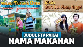 Judul FTV pakai nama makanan malah bikin geli