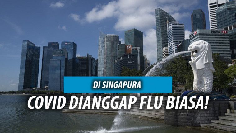 Temukan Cara Ampuh Tangkal COVID, Singapura Bakal Anggap COVID Seperti Flu Biasa!