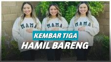 Kembar tiga asal Los Angeles hamil bersamaan