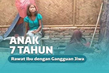 Bocah Rawat Ibu Gangguan Jiwa