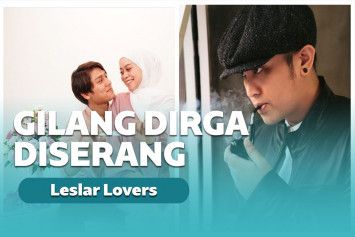 Gilang Dirga diserang Leslar Lovers