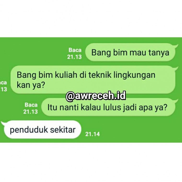 Saat ditanyai lulus kuliah mau jadi apa.
